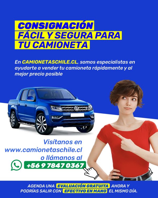 PORQUE DEJAR TU CAMIONETA EN CONSIGNACION EN CAMIONETASCHILE